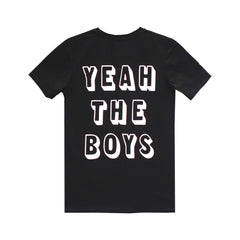 YEAH THE BOYS BIG BOYS SMALL PRINT TEE